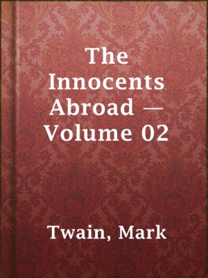 cover image of The Innocents Abroad — Volume 02
